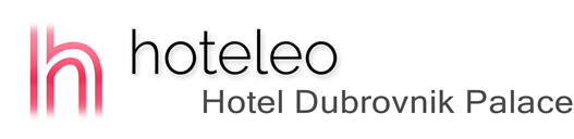 hoteleo - Hotel Dubrovnik Palace