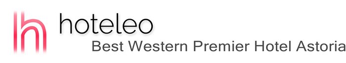 hoteleo - Best Western Premier Hotel Astoria