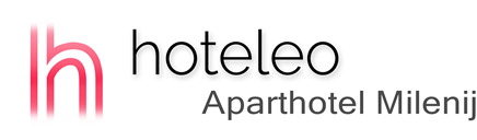 hoteleo - Aparthotel Milenij