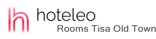 hoteleo - Rooms Tisa Old Town